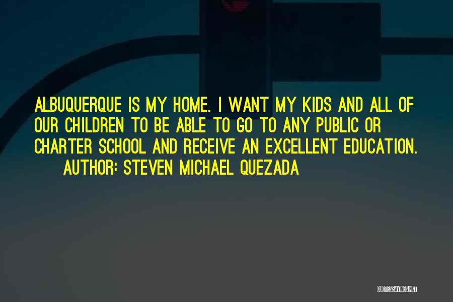 Charter Quotes By Steven Michael Quezada