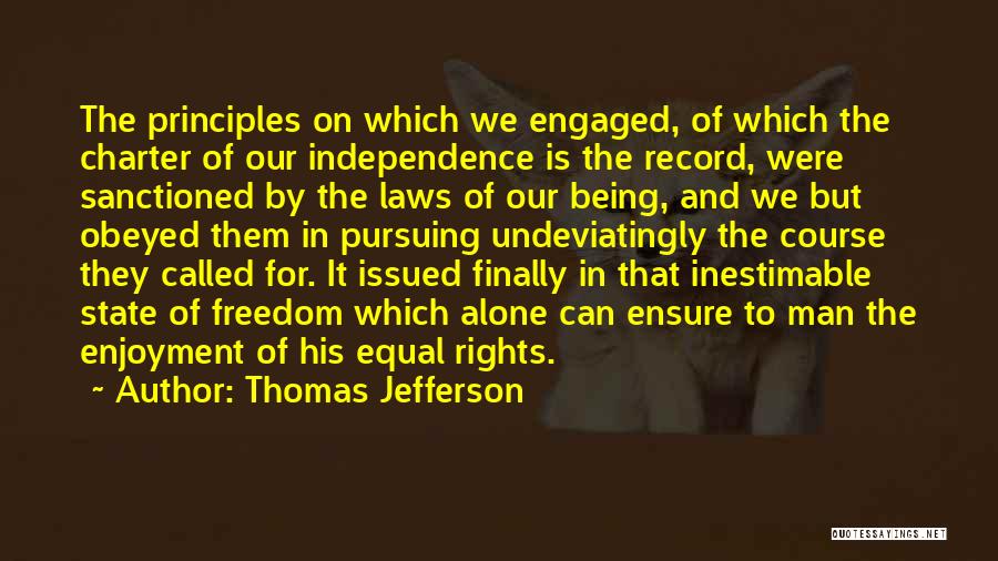 Charter Quotes By Thomas Jefferson