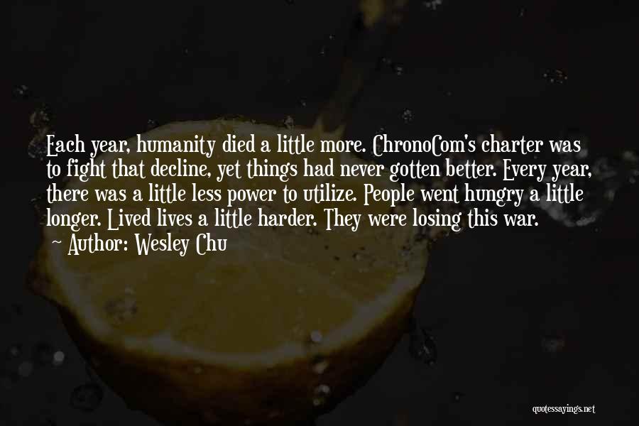 Charter Quotes By Wesley Chu