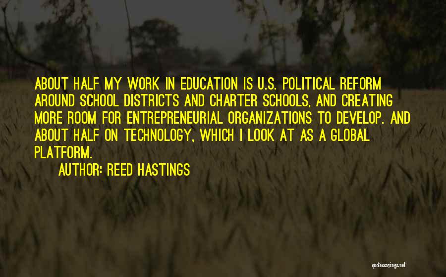 Charter School Quotes By Reed Hastings