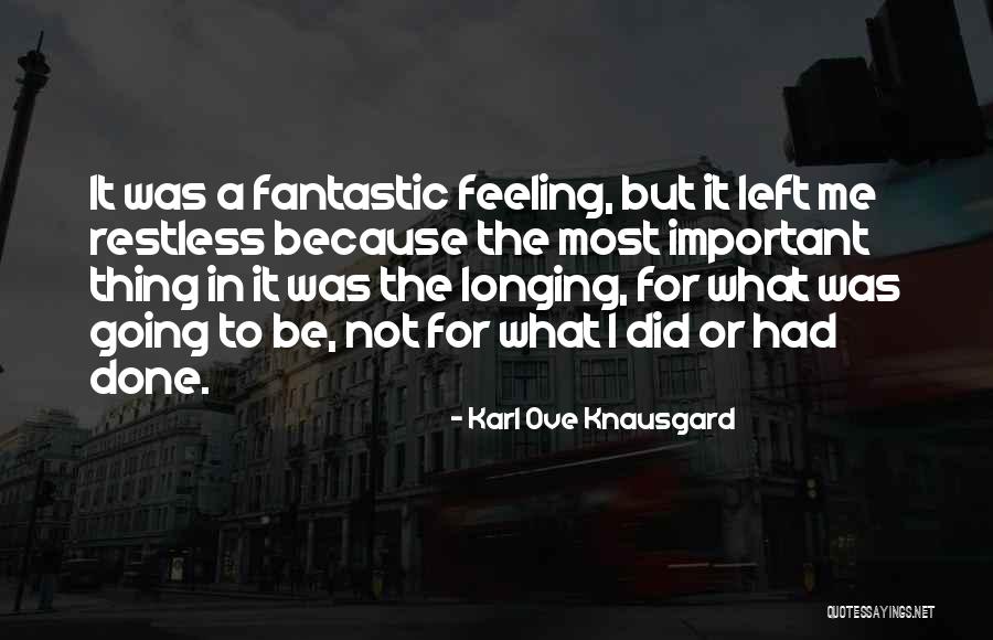 Charterhouse Quotes By Karl Ove Knausgard Charterhouse Quotes By Karl Ove Knausgard
