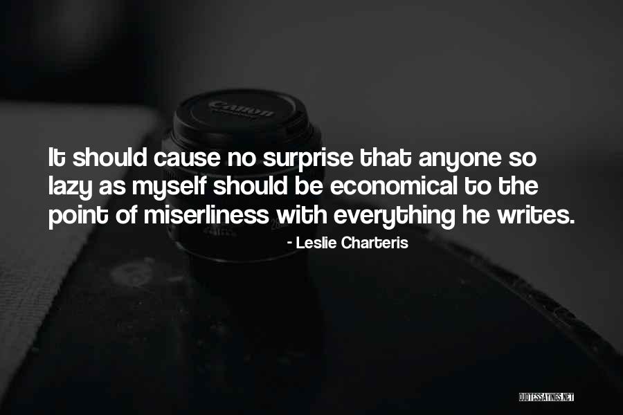 Charteris Quotes By Leslie Charteris Charteris Quotes By Leslie Charteris