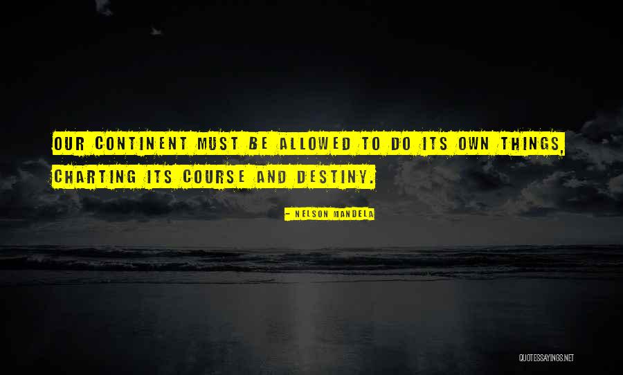 Charting Quotes By Nelson Mandela Charting Quotes By Nelson Mandela