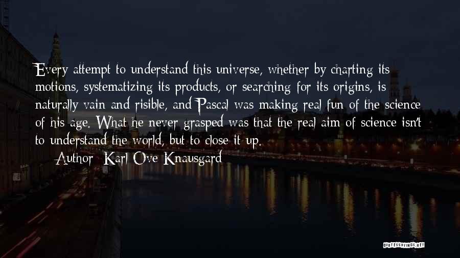 Charting Your Course Quotes By Karl Ove Knausgard