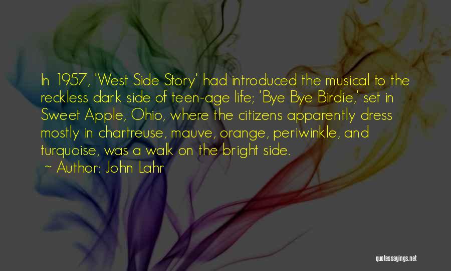 Chartreuse Quotes By John Lahr