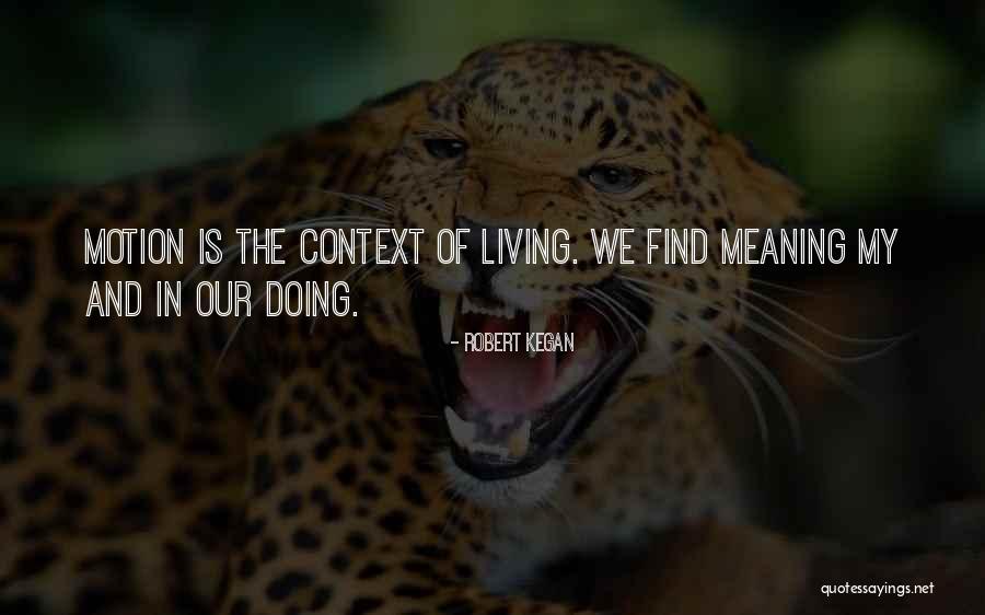 Charu Majumdar Quotes By Robert Kegan
