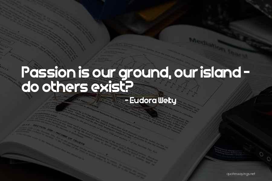 Charuhasan Quotes By Eudora Welty Charuhasan Quotes By Eudora Welty