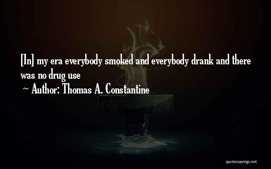 Charuseela Quotes By Thomas A. Constantine