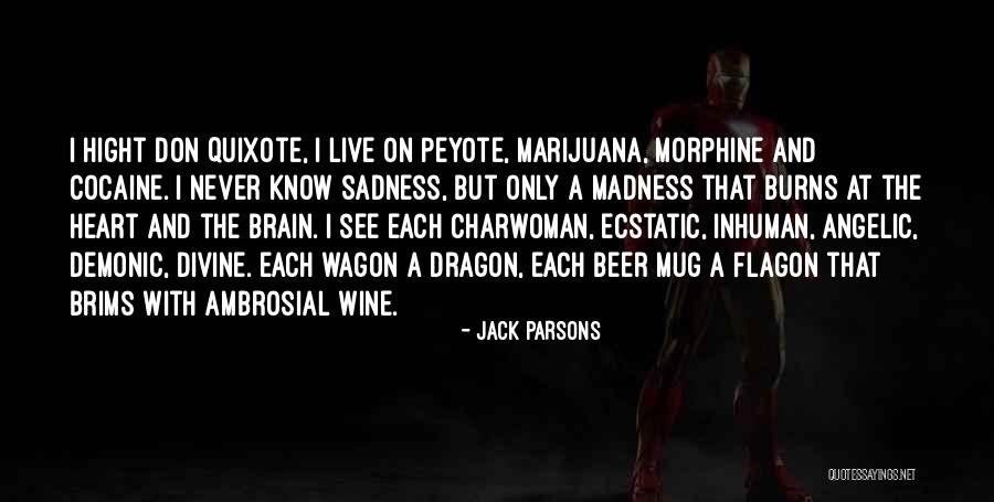 Charwoman Quotes By Jack Parsons Charwoman Quotes By Jack Parsons