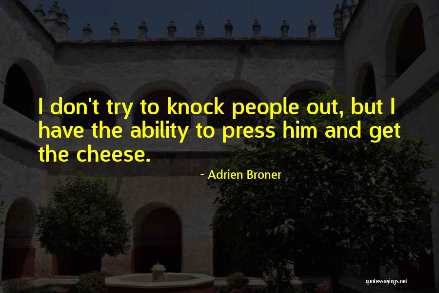 Charyns Quotes By Adrien Broner Charyns Quotes By Adrien Broner