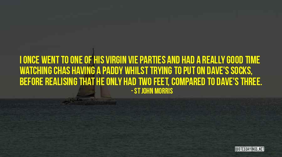 Chas And Dave Quotes By St John Morris Chas And Dave Quotes By St John Morris