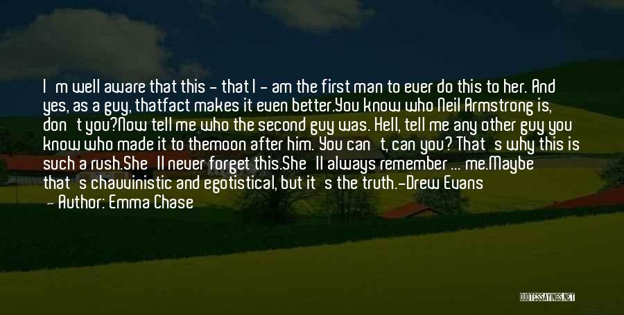 Chase After Me Quotes By Emma Chase