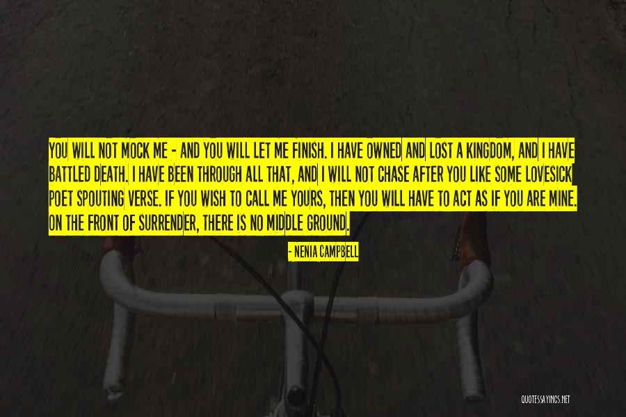 Chase After Me Quotes By Nenia Campbell Chase After Me Quotes By Nenia Campbell