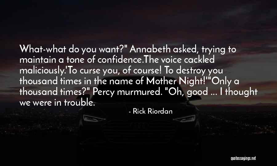 Chase House Quotes By Rick Riordan