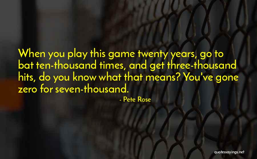 Chase Jennings Quotes By Pete Rose Chase Jennings Quotes By Pete Rose