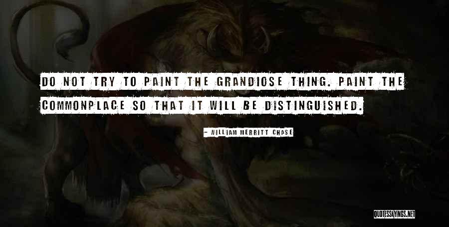 Chase Merritt Quotes By William Merritt Chase Chase Merritt Quotes By William Merritt Chase