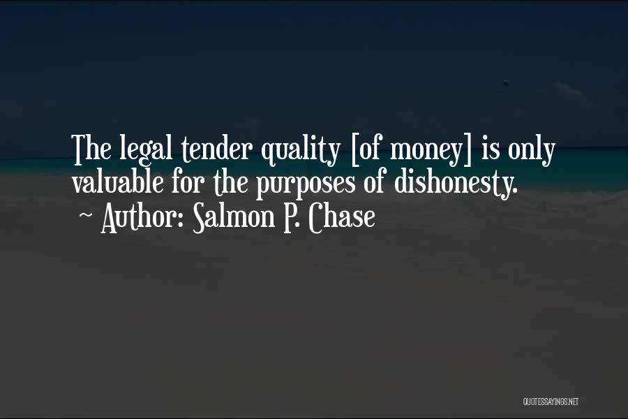 Chase The Money Quotes By Salmon P. Chase