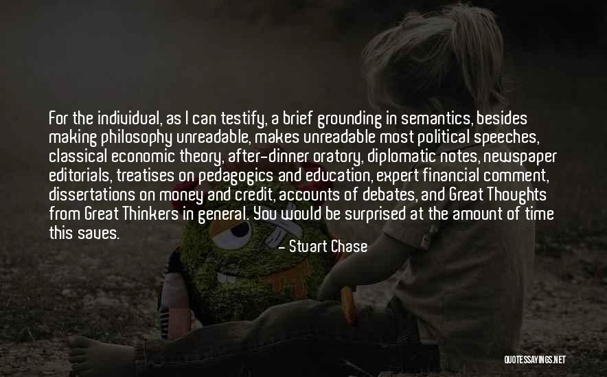 Chase The Money Quotes By Stuart Chase