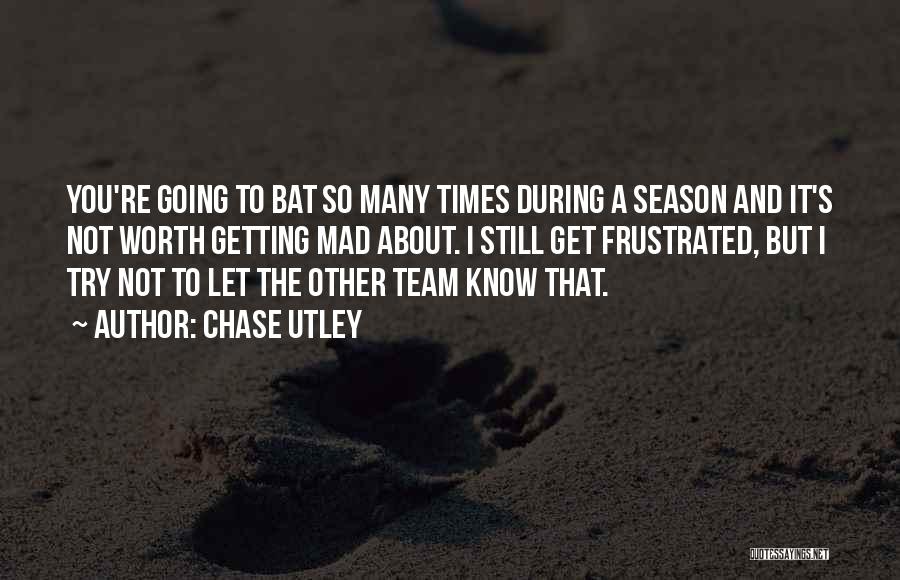 Chase Utley Quotes 977598