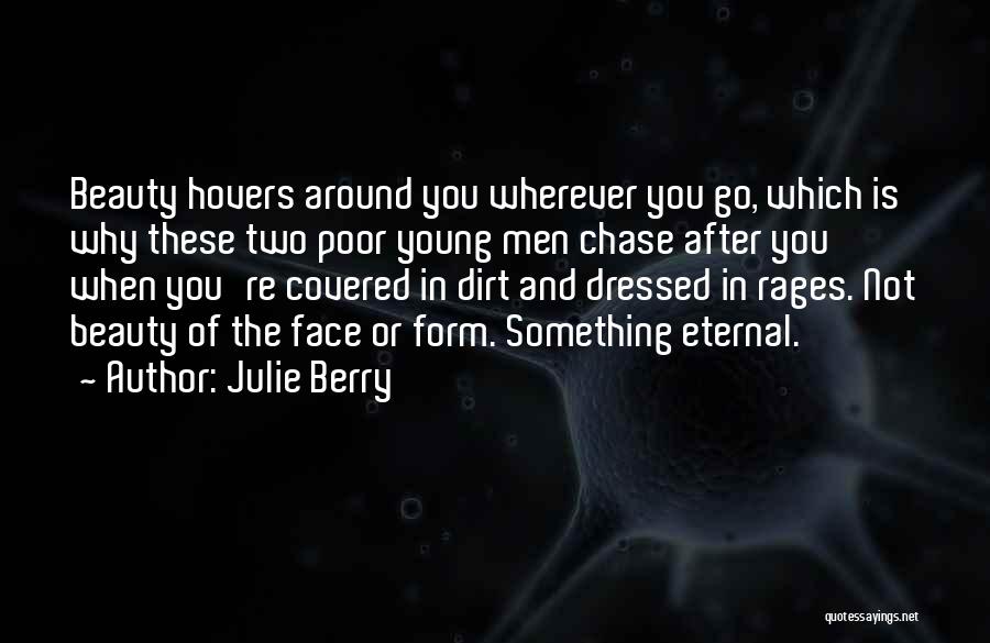 Chase Young Quotes By Julie Berry