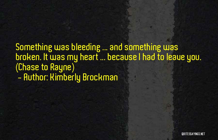 Chase Young Quotes By Kimberly Brockman