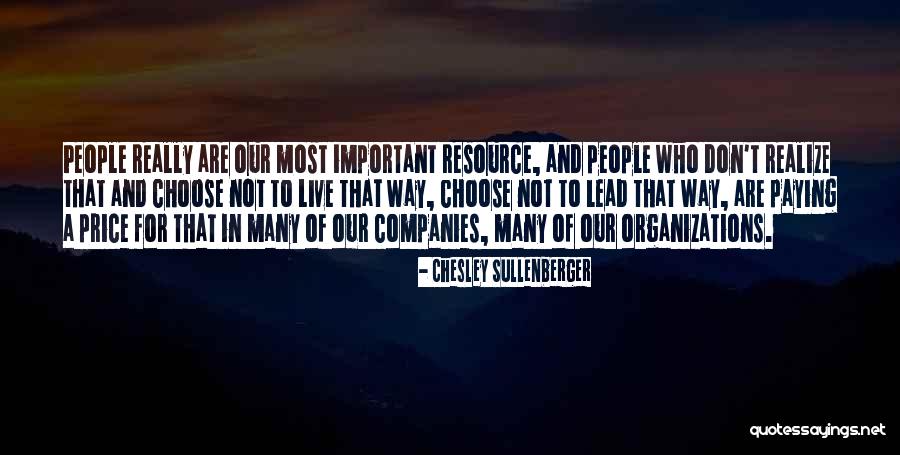 Chaselyn Roderick Quotes By Chesley Sullenberger Chaselyn Roderick Quotes By Chesley Sullenberger