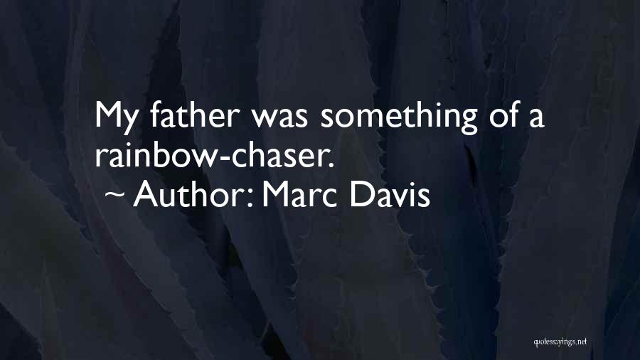 Chaser Quotes By Marc Davis