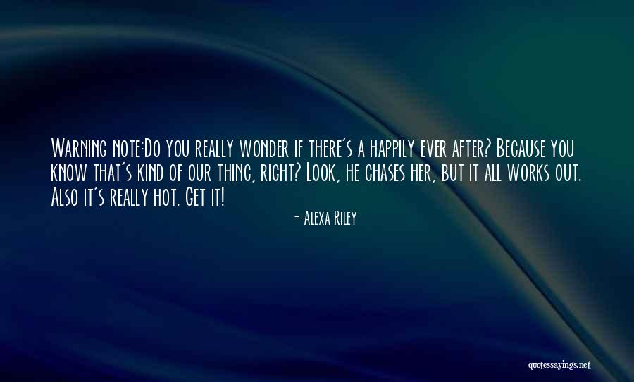 Chases Quotes By Alexa Riley Chases Quotes By Alexa Riley