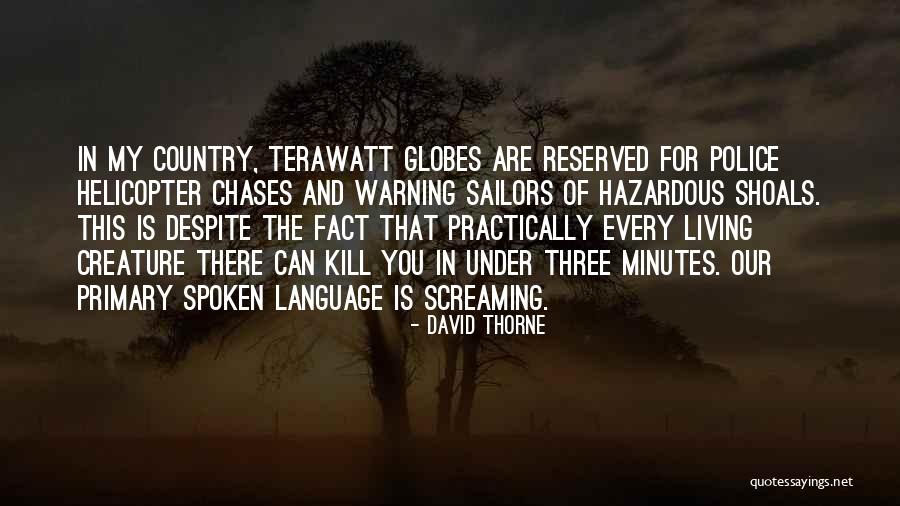 Chases Quotes By David Thorne Chases Quotes By David Thorne
