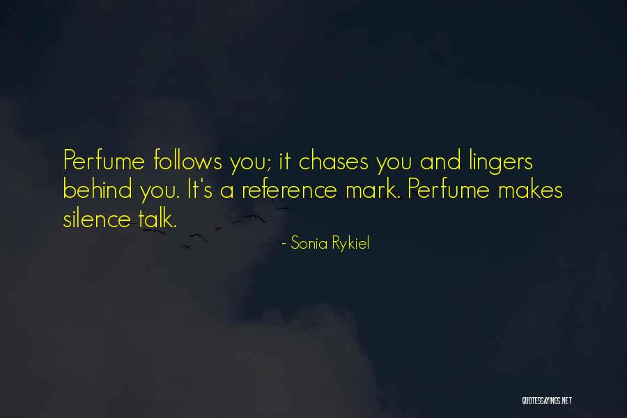 Chases Quotes By Sonia Rykiel Chases Quotes By Sonia Rykiel