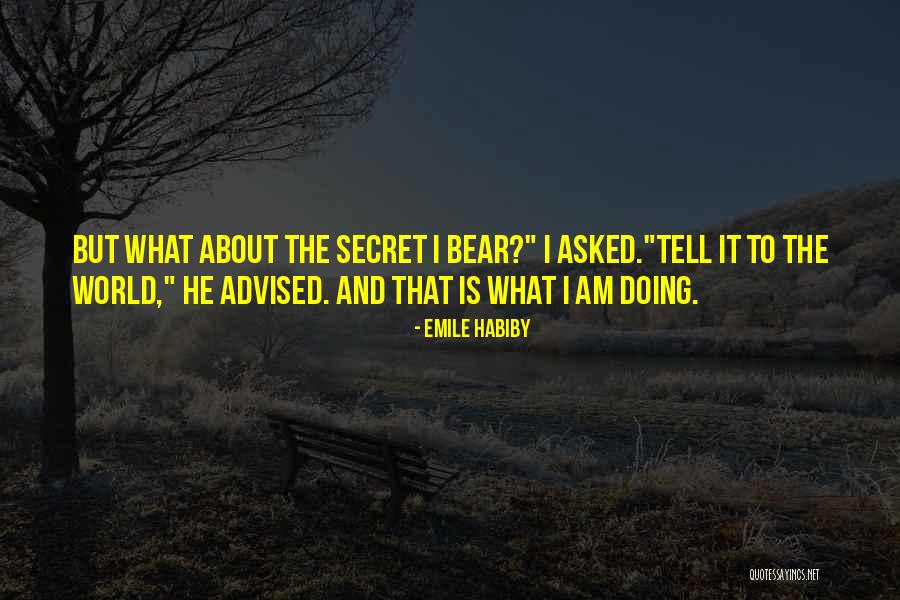 Chashak Quotes By Emile Habiby Chashak Quotes By Emile Habiby