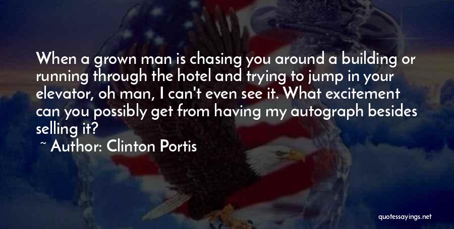 Chasing A Man Quotes By Clinton Portis