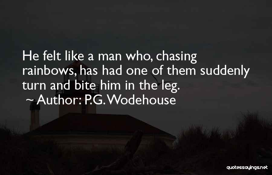 Chasing A Man Quotes By P.G. Wodehouse