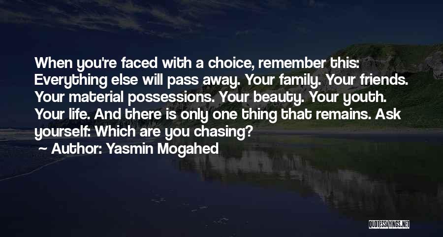 Chasing Friends Quotes By Yasmin Mogahed