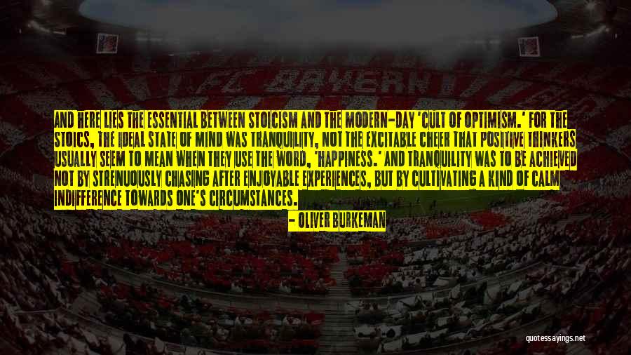 Chasing Optimism Quotes By Oliver Burkeman