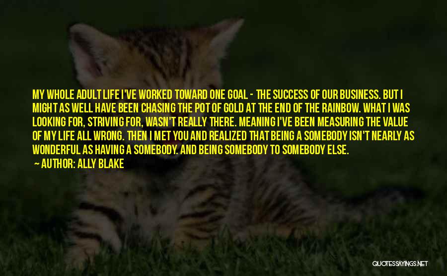 Chasing Success Quotes By Ally Blake