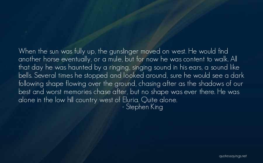 Chasing The Sun Quotes By Stephen King Chasing The Sun Quotes By Stephen King