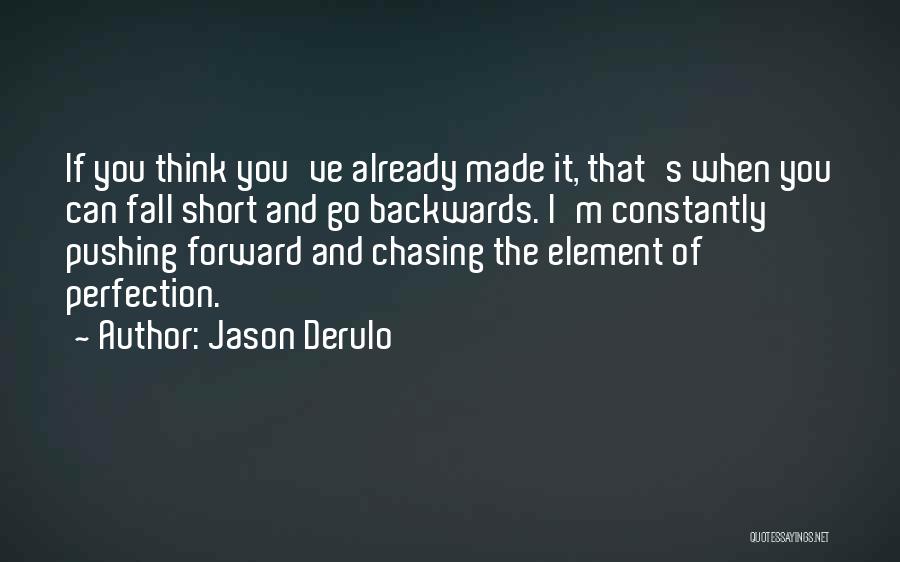 Chasing You Quotes By Jason Derulo