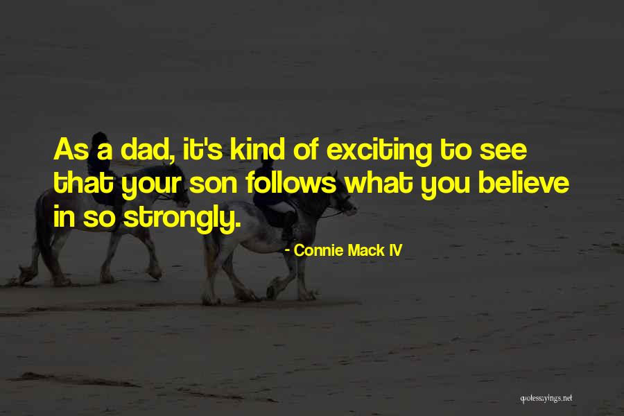 Chaske Mcdonough Quotes By Connie Mack IV Chaske Mcdonough Quotes By Connie Mack IV