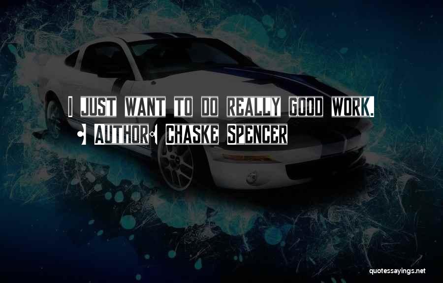 Chaske Spencer Quotes 2029101