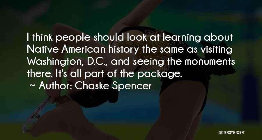 Chaske Spencer Quotes 998387