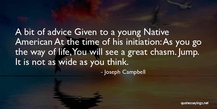 Chasm Quotes By Joseph Campbell Chasm Quotes By Joseph Campbell