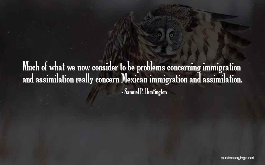Chasmfiends Quotes By Samuel P. Huntington