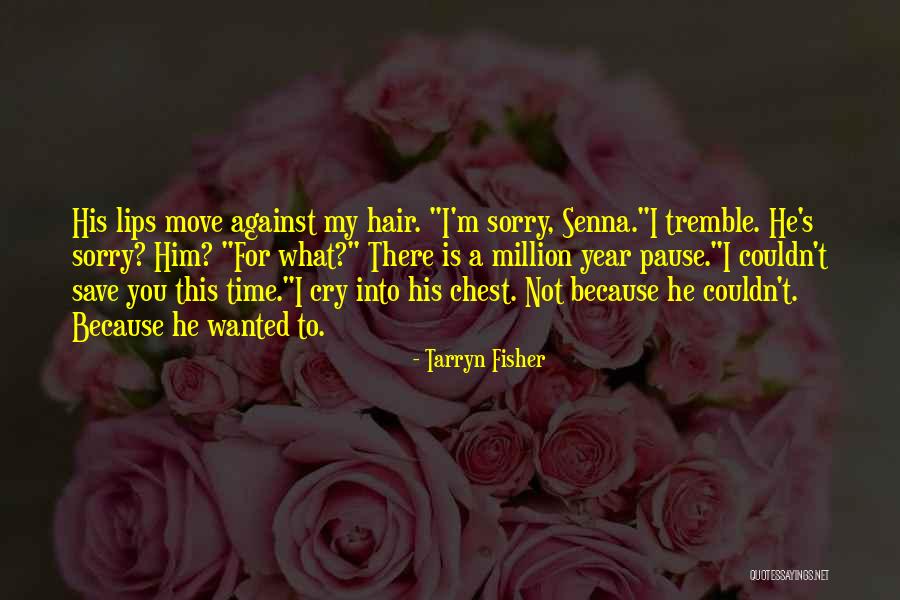 Chasnoffs Quotes By Tarryn Fisher Chasnoffs Quotes By Tarryn Fisher