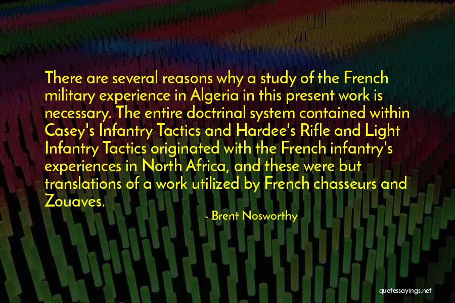 Chasseurs Quotes By Brent Nosworthy Chasseurs Quotes By Brent Nosworthy