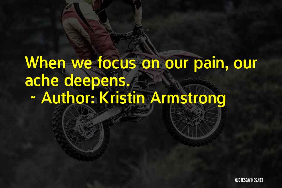 Chassy Pikes Quotes By Kristin Armstrong