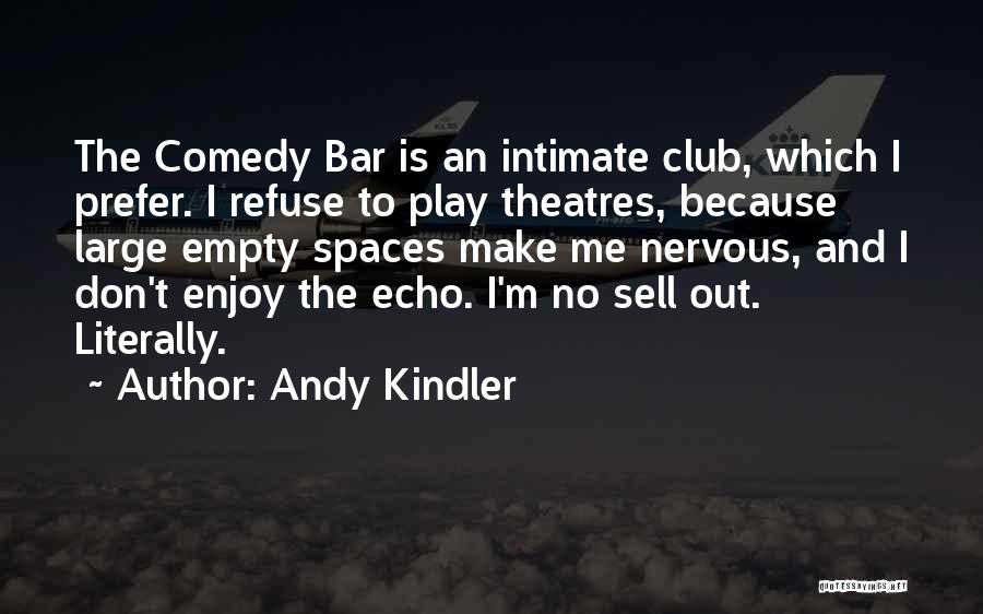 Chastain Industries Furniture Quotes By Andy Kindler