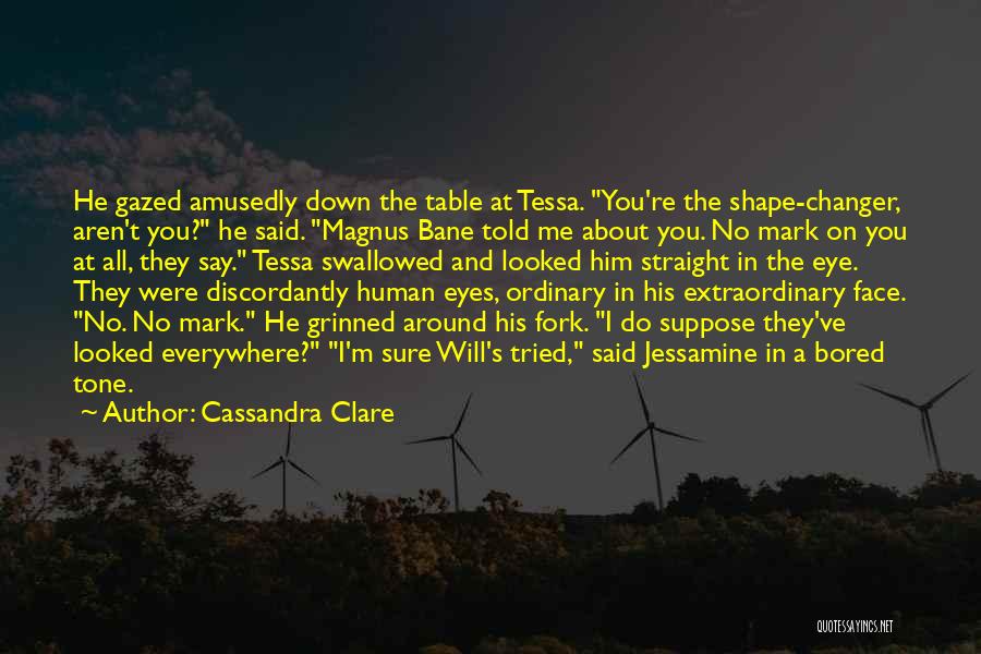 Chastain Industries Furniture Quotes By Cassandra Clare