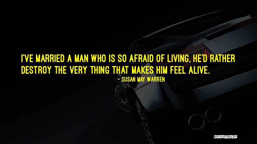 Chastain Law Firm Quotes By Susan May Warren Chastain Law Firm Quotes By Susan May Warren