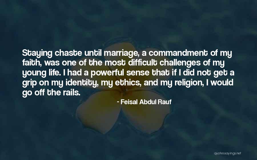 Chaste Quotes By Feisal Abdul Rauf Chaste Quotes By Feisal Abdul Rauf
